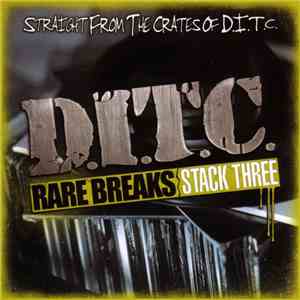 D.I.T.C. - Rare Breaks (Stack Three)