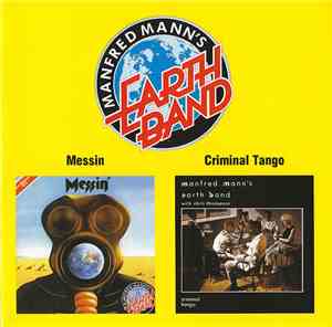 Manfred Mann's Earth Band - Messin' / Criminal Tango