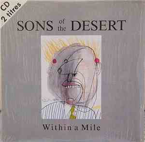 Sons Of The Desert  - Within A Mile