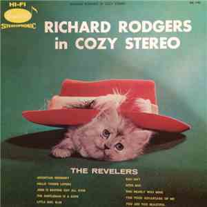 The Revelers  - Richard Rogers In Cozy Stereo