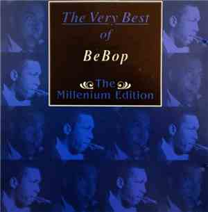 Various - The Best Of Bebop - The Millenium Edition